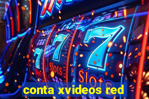 conta xvideos red